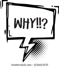 freehand drawn comic book speech bubble cartoon word why