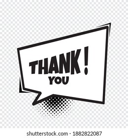 freehand drawn comic book speech bubble cartoon word thank you. Sound bubble speech word cartoon expression sounds illustration