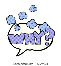 freehand drawn comic book speech bubble cartoon shout WHY?