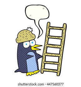 freehand drawn comic book speech bubble cartoon penguin with ladder