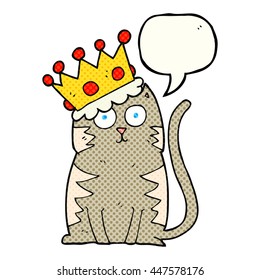 freehand drawn comic book speech bubble cartoon cat with crown