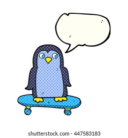 freehand drawn comic book speech bubble cartoon penguin riding skateboard