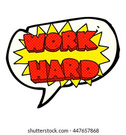 freehand drawn comic book speech bubble cartoon work hard symbol