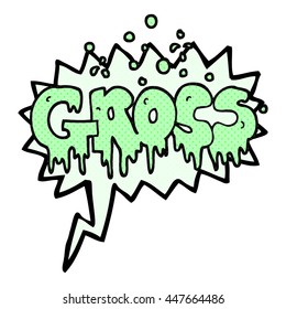 freehand drawn comic book speech bubble cartoon word gross