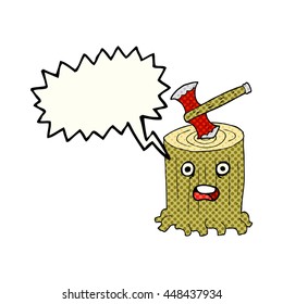 freehand drawn comic book speech bubble cartoon tree stump and axe