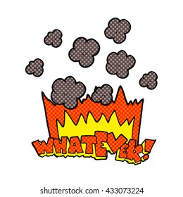 freehand drawn comic book style cartoon Whatever! shout