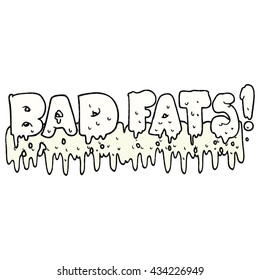 freehand drawn comic book style cartoon bad fats