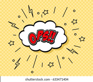 Freehand drawn comic speech bubble cartoon word ops