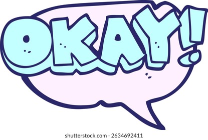 freehand drawn speech bubble cartoon okay symbol in bright neon colors