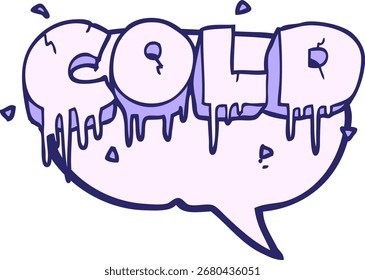freehand drawn speech bubble cartoon cold text symbol in bright neon color
