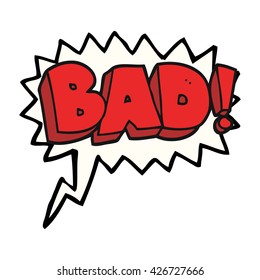 freehand drawn speech bubble cartoon Bad symbol