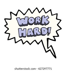 freehand drawn speech bubble cartoon work hard symbol