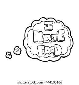 freehand drawn thought bubble cartoon i hate food symbol