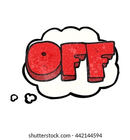 freehand drawn thought bubble textured cartoon off sign
