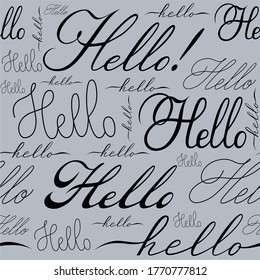freehand lettering seamless pattern hello calligraphy
