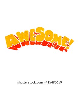 freehand retro cartoon word awesome