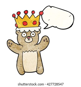 freehand speech bubble textured cartoon teddy bear wearing crown