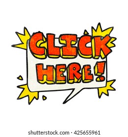 freehand textured cartoon click here sign
