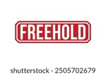 freehold Red rubber stamp on white background. freehold stamp sign. freehold stamp.