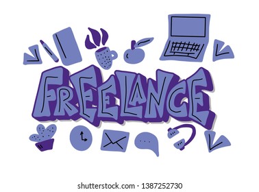 Freelance slogan. Hand drawn lettering with job design elements. Work at home concept with text and decoration. Vector stylized typography for poster, banner, card.