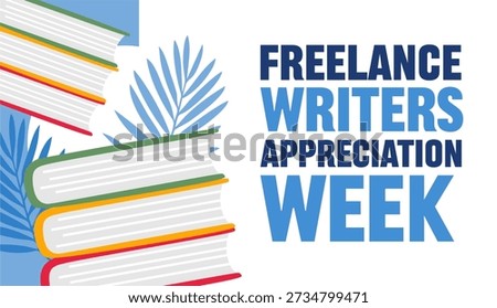 freelance writers appreciation week for all writers