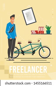 Freelancer Advertising Poster. Cartoon Successful Handsome Man Character Wearing Casual Clothes Standing near Tandem Bicycle at Modern Office. Remote Work. Vector Human Resources Flat Illustration