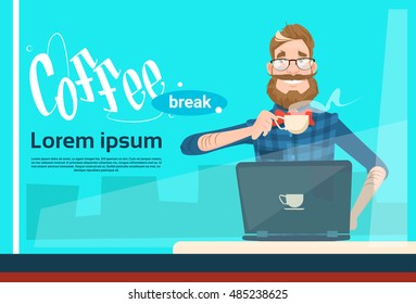 Freelancer Man Using Laptop Sitting Hold Cup Coffee Break Flat Vector Illustration