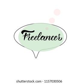  FREELANCER-hand lettering, vector illustration. Work at home. Freelance concept. Vector illustration EPS 10