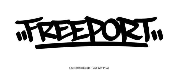 Freeport graffiti tag in bold hand drawn black ink. A raw urban street art lettering vector for edgy design projects.
