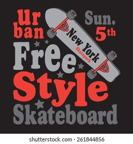 Freestyle skate board typography, t-shirt graphics, vectors
