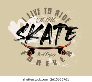 freestyle skateboard graffiti ,skateboard tee graphic , graphics graffity sports, skateboard style grunge vintage, art typography slogan, urban typography street art graffiti slogan. eps8