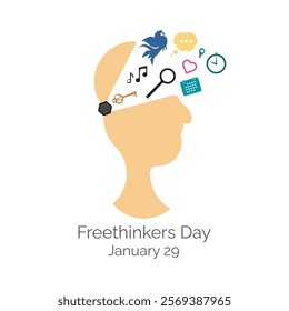 Freethinkers Day is celebrated on January 29th each year. Free Thinking open mind concept design.