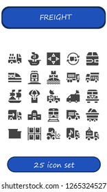  freight icon set. 25 filled freight icons. Simple modern icons about  - Truck, Ship, Move, Delivery truck, Fast delivery, Train, Garbage truck, Delivery, Van, Lorry, Train station