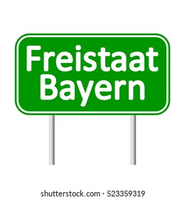 Freistaat Bayern road sign isolated on white background.