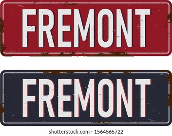 Fremont , California, rusted metal sign green vector illustration, road table, USA city