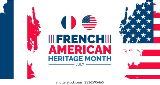 French American Heritage Month background, banner, wallpaper, poster and card design template celebrated in july. French American Heritage Month modern standard color and unique shape design.