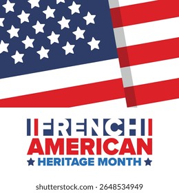 French American Heritage Month. France and United States flag. French blue color. Happy holiday celebrate in July. Culture month. Patriotic design. Poster, card, banner, template. Vector illustration
