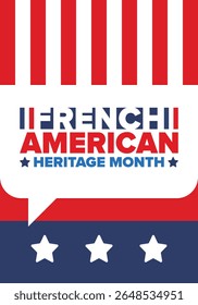 French American Heritage Month. France and United States flag. French blue color. Happy holiday celebrate in July. Culture month. Patriotic design. Poster, card, banner, template. Vector illustration