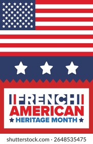 French American Heritage Month. France and United States flag. French blue color. Happy holiday celebrate in July. Culture month. Patriotic design. Poster, card, banner, template. Vector illustration