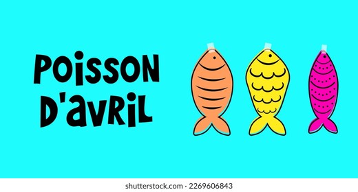 French April Fool's Day. Poisson d'avril. Happy holiday concept. Vector illustration