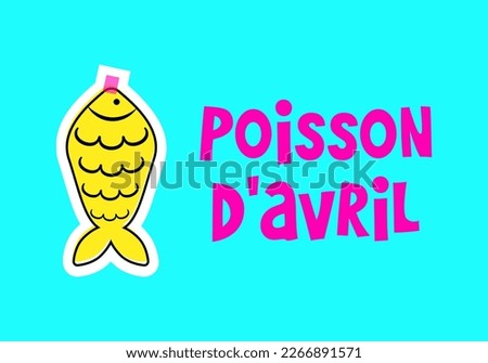 French April Fool's Day. Poisson d'avril. Vector design for card, poster and banner. Vector illustration Photo stock © 