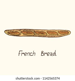 French bread, hand drawn doodle, sketch, vector color illustration with inscription
