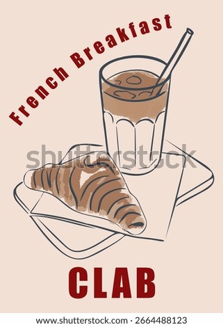 French breakfast poster. Croissant with latte coffee on a board Vintage drawing with watercolor effect Vector banner