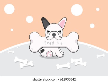 French Bulldog with bones. Cute Frenchie and bone sign text say "Feed me" please. Vector illustration featuring a playful Frenchie surrounded by bones. Adorable design perfect for dog enthusiasts.