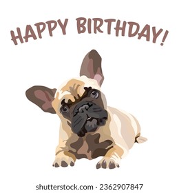 French Bulldog Breed Happy birthday card. Card with a dog and text, holiday design. Present for a dog lover. Funny cartoon dog breed illustration. Minimalistic birthday card with frenchie. Fun present svg