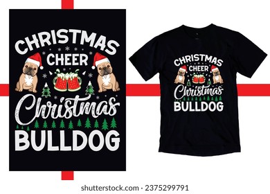 French Bulldog Christmas, Christmas Cheer Bulldog, Christmas Shirt bundle, Xmas Lighting Santa Ugly French Bulldog Christmas Dog Shirt,