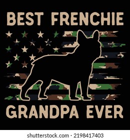 French bulldog dog owner frenchie pet lover EPS USA flag camouflage art for GRANDPA
