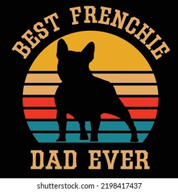 French bulldog dog owner frenchie pet lover EPS retro sunset frenchie dad