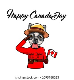 French bulldog Happy Canada day. Canadian flag. Dog wearing in Royal Canadian Mounted Police form. Greeting card. Vector illustration.