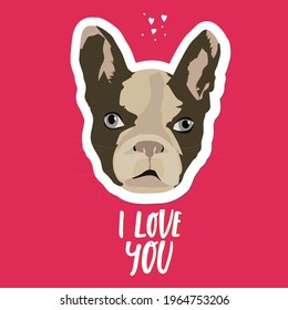 French bulldog head isolated on red background. Vector illustration with lettering I Love you